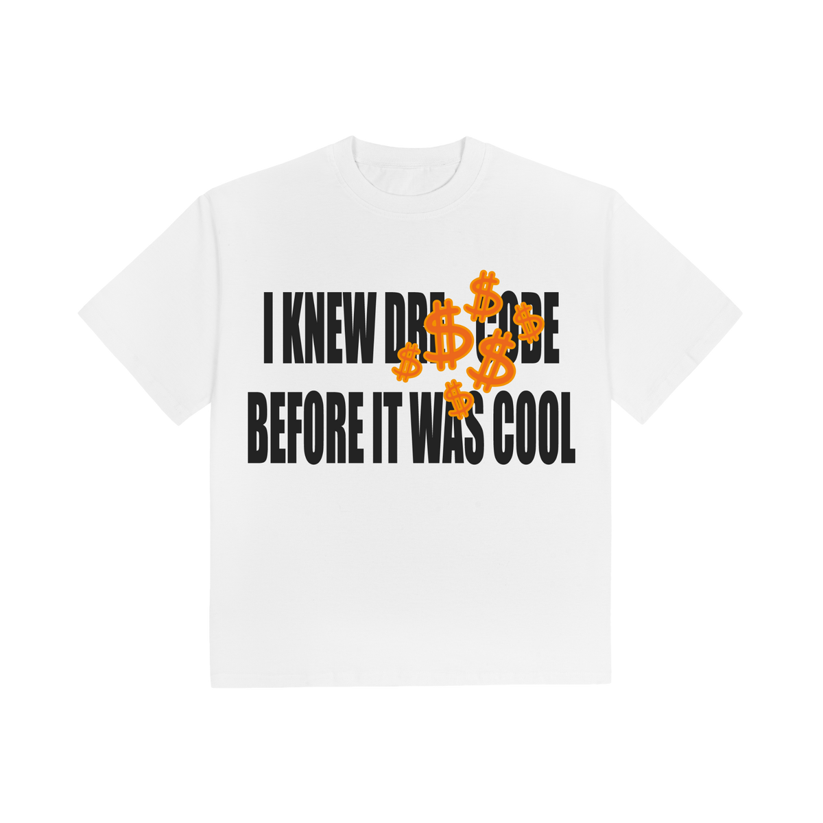 $TATEMENT TEE (WHITE)